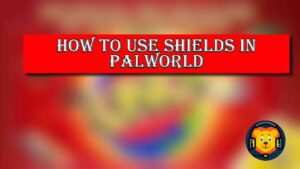 How To Use Shields In Palworld